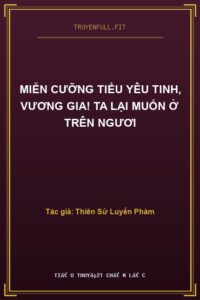 Miễn Cưỡng Tiểu Yêu Tinh, Vương Gia! Ta Lại Muốn Ở Trên Ngươi