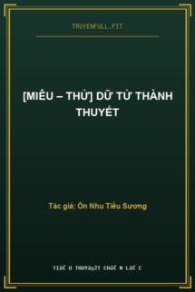 [Miêu – Thử] Dữ Tử Thành Thuyết
