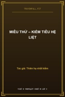 Miêu Thử – Kiếm Tiêu Hệ Liệt