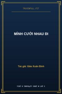 Mình Cưới Nhau Đi