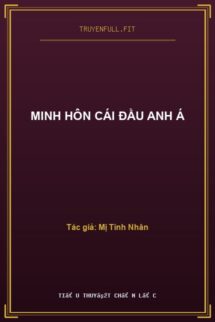 Minh Hôn Cái Đầu Anh Á
