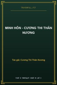 Minh Hôn – Cương Thi Thân Nương