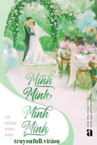 Minh Minh, Minh Minh – Cô Nương Đừng Khóc