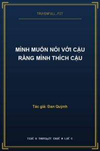 Mình Muốn Nói Với Cậu Rằng Mình Thích Cậu