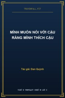Mình Muốn Nói Với Cậu Rằng Mình Thích Cậu
