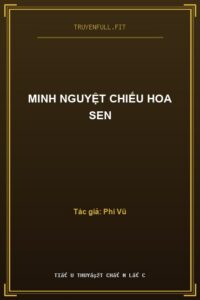 Minh Nguyệt Chiếu Hoa Sen