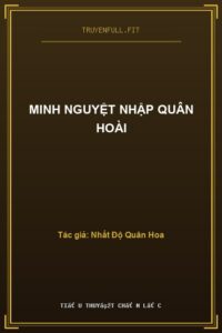 Minh Nguyệt Nhập Quân Hoài