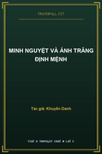 Minh Nguyệt Và Ánh Trăng Định Mệnh