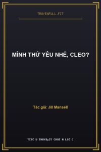 Mình Thử Yêu Nhé, Cleo?