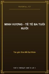 Minh Vương – Tể Tể Ba Tuổi Rưỡi