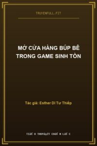 Mở Cửa Hàng Búp Bê Trong Game Sinh Tồn