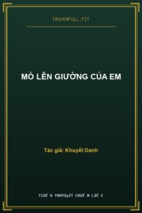 Mò Lên Giường Của Em