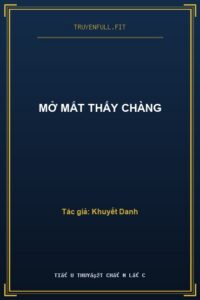 Mở Mắt Thấy Chàng