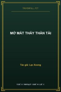 Mở Mắt Thấy Thần Tài
