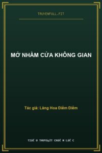 Mở Nhầm Cửa Không Gian