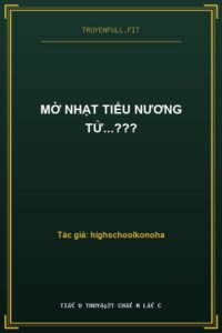 Mờ Nhạt Tiểu Nương Tử…???