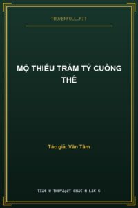 Mộ Thiếu Trăm Tỷ Cuồng Thê