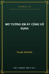 Mơ Tưởng Em Ấy Cũng Vô Dụng