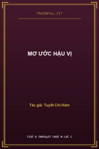 Mơ Ước Hậu Vị