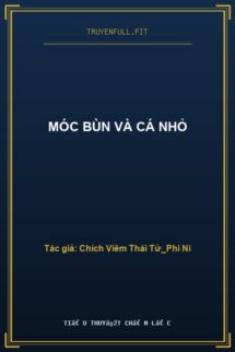 Móc Bùn Và Cá Nhỏ