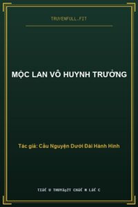 Mộc Lan Vô Huynh Trưởng