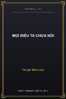 Mọi Điều Ta Chưa Nói