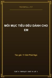 Mỗi Mục Tiêu Đều Dành Cho Em