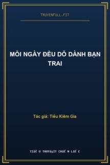 Mỗi Ngày Đều Dỗ Dành Bạn Trai