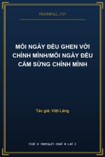 Mỗi Ngày Đều Ghen Với Chính Mình/Mỗi Ngày Đều Cắm Sừng Chính Mình