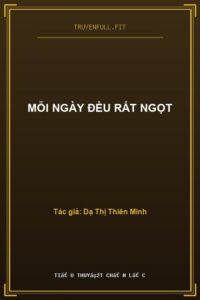 Mỗi Ngày Đều Rất Ngọt