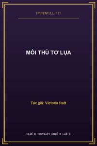 Mối Thù Tơ Lụa