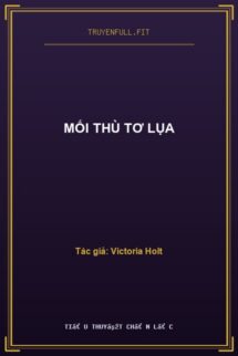 Mối Thù Tơ Lụa