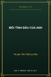 Mối Tình Đầu Của Anh