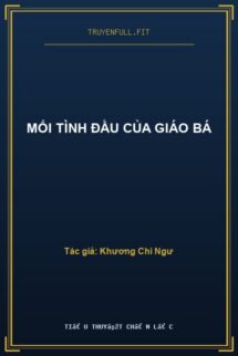 Mối Tình Đầu Của Giáo Bá