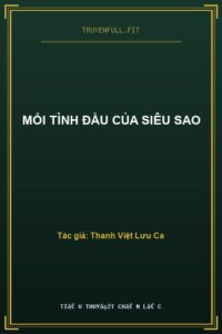 Mối Tình Đầu Của Siêu Sao