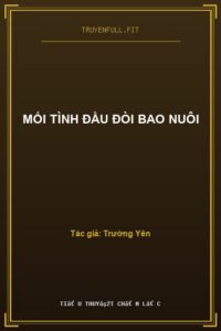 Mối Tình Đầu Đòi Bao Nuôi