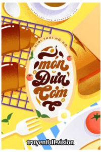 Món Đưa Cơm – Giới Thái Hồ Hồ