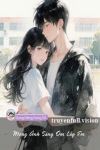 Mong Ánh Sáng Ôm Lấy Em