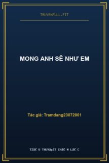 Mong Anh Sẽ Như Em
