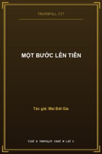 Một Bước Lên Tiên