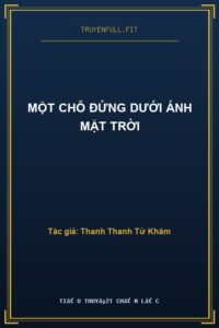Một Chỗ Đứng Dưới Ánh Mặt Trời