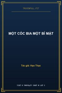 Một Cốc Bia Một Bí Mật