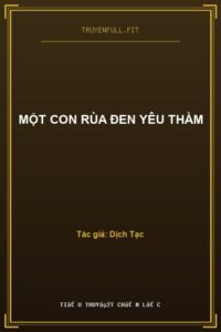 Một Con Rùa Đen Yêu Thầm
