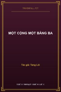 Một Cộng Một Bằng Ba