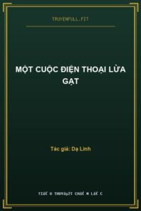 Một Cuộc Điện Thoại Lừa Gạt