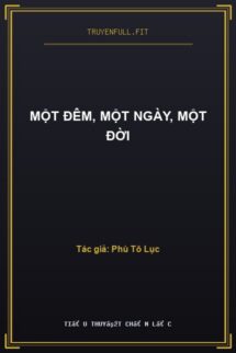 Một Đêm, Một Ngày, Một Đời