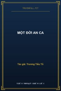 Một Đời An Ca
