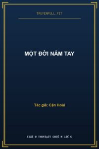 Một Đời Nắm Tay