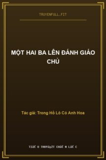 Một Hai Ba Lên Đánh Giáo Chủ
