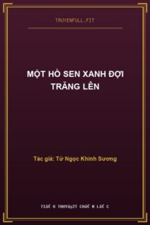 Một Hồ Sen Xanh Đợi Trăng Lên